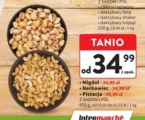 Migdał Z Sadów i Pól promocja w Intermarche