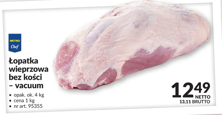 Łopatka wieprzowa bez kości vacuum Metro Chef opak. ok. 4kg nr art. 95355 promocja w Makro