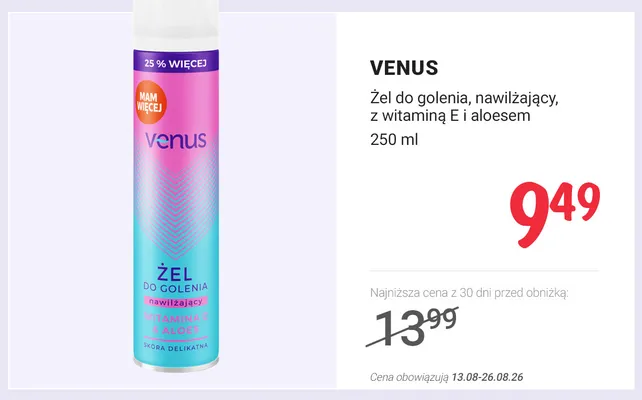 Żel do golenia Venus nawilżający z witaminą E i aloesem promocja w Rossmann