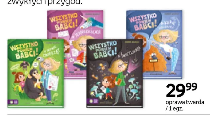 Książka Wszystko powiem babci! O jednorożcach promocja w Empik