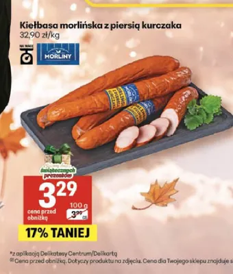 Kiełbasa morlińska z piersią kurczaka Morliny promocja w Delikatesy Centrum