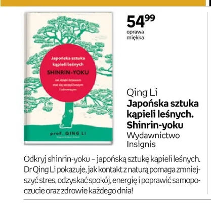 Książka Qing Li Japońska sztuka kąpieli leśnych. Shinrin-yoku Wydawnictwo Insignis promocja w Empik