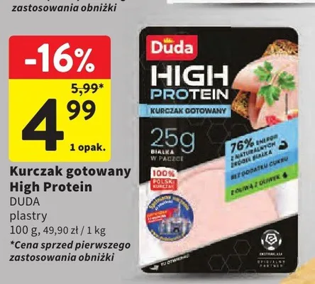 Kurczak gotowany w plastrach Duda High Protein promocja w Intermarche