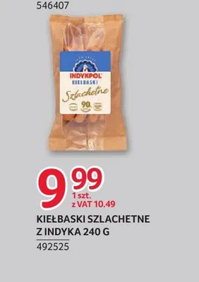 Kiełbaski Szlachetne z indyka Indykpol promocja w Selgros