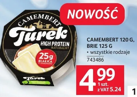 Camembert/brie Turek High Protein 743486 promocja w Selgros