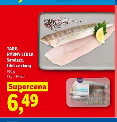 Sandacz filet ze skórą Targ Rybny Lidla promocja w Lidl