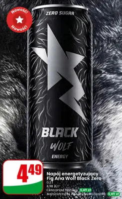 Napój energetyczny Black Wolf Zero Sugar Figa na promocja w Dino