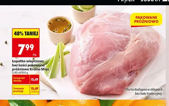 Łopatka wieprzowa bez kości pakowana próżniowo Kraina Mięs promocja w Biedronka
