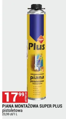 Piana montażowa PIANA MONTAŻOWA SUPER PLUS pistoletowa promocja w Merkury Market