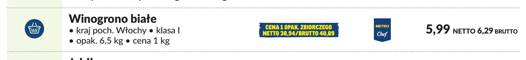 Winogrona białe Metro Chef promocja w Makro