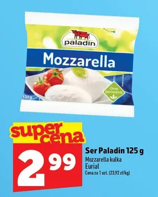 Ser Mozzarella Paladin promocja w TOPAZ