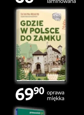 Książka Gdzie w Polsce do zamku oprawa miękka promocja w Empik