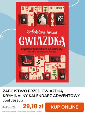 Książka Zabójstwo przed gwiazdką. Kryminalny kalendarz adwentowy Joel Jessup promocja w taniaksiazka.pl