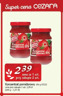 Koncentrat pomidorowy 30% Ot.co promocja w CEZAR Delikatesy