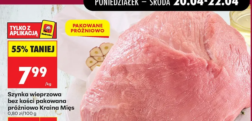 Szynka wieprzowa bez kości pakowana próżniowo promocja w Biedronka