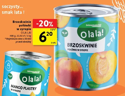 Brzoskwinie połówki w syropie O La La! promocja w Intermarche