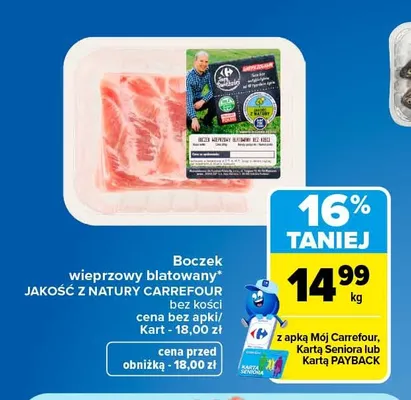 Boczek wieprzowy blatowany bez kości Jakość z Natury Carrefour promocja w Carrefour Market