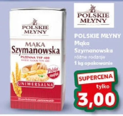 Mąka Szymanowska różne rodzaje promocja w Kaufland
