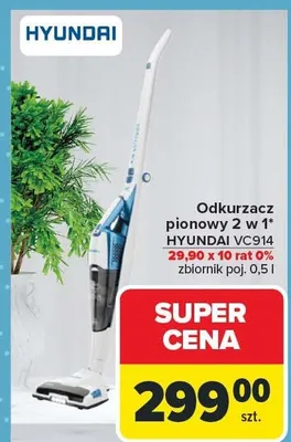 Odkurzacz pionowy HYUNDAI VC914 promocja w Carrefour