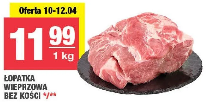 Łopatka wieprzowa bez kości promocja w SPAR