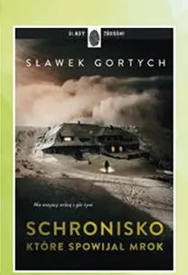Książka Schronisko które spowijał mrok Sławek Gortych promocja w Biedronka