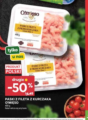 Paski z fileta z kurczaka O!mięso promocja w Stokrotka