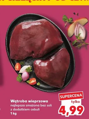 Wątroba wieprzowa promocja w Kaufland