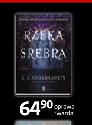 Książka Rzeka srebra S.A. Chakraborty oprawa twarda promocja w Empik