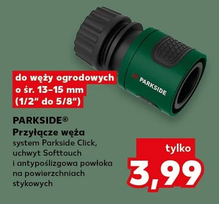 Przyłącze węża system Parkside Click, uchwyt Softtouch i antypoślizgowa powłoka na powierzchniach stykowych promocja w Kaufland