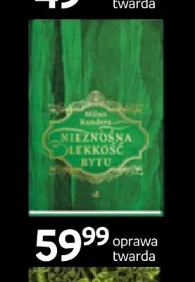 Książka Nieznośna lekkość bytu Milan Kundera oprawa twarda promocja w Empik