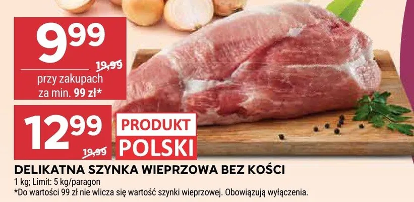 Szynka wieprzowa bez kości delikatna promocja w Stokrotka