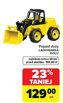 Pojazd duży ładowarka DOLU promocja w Carrefour