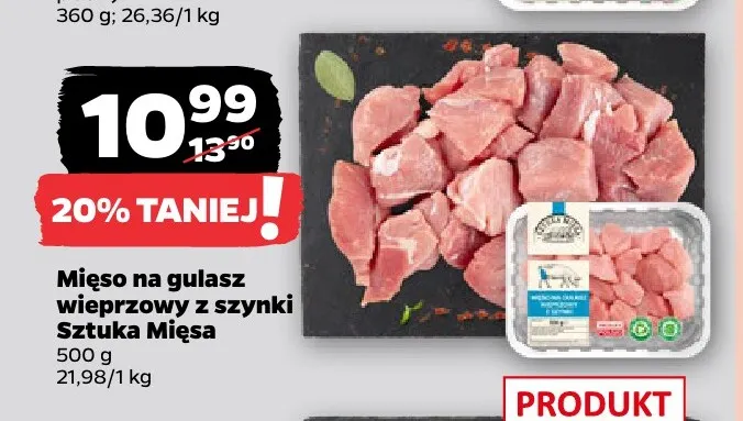 Mięso na gulasz wieprzowy z szynki Sztuka Mięsa promocja w Netto