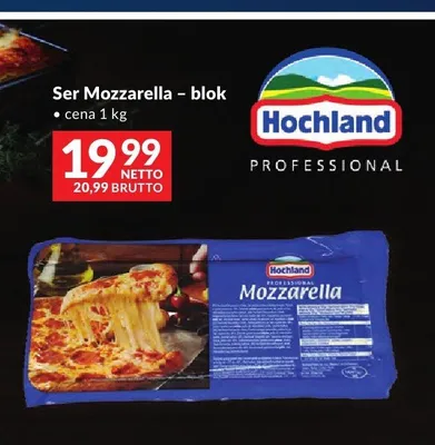 Ser Mozzarella blok Hochland Professional promocja w Makro