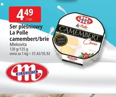 Ser pleśniowy La Polle camembert Mlekovita promocja w Leclerc
