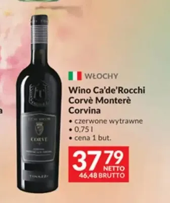 Wino czerwone Ca'de'Rocchi Corvè Monterè Corvina wytrawne promocja w Makro