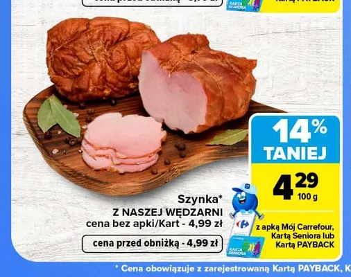 Szynka Z Naszej Wędzarni promocja w Carrefour