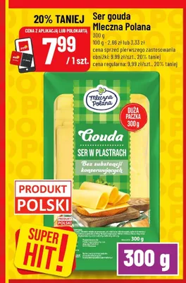 Ser gouda Mleczna Polana promocja w POLOmarket