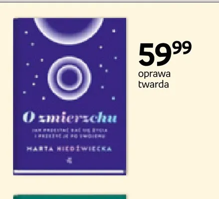 Książka O zmierzchu Jak przestać bać się życia i przeżyć je po swojemu Marta Niedźwiecka Wydawnictwo W.A.B. promocja w Empik