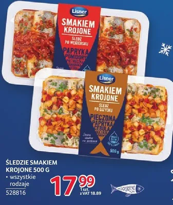 Śledzie smakiem krojone 500g różne rodzaje promocja w Selgros