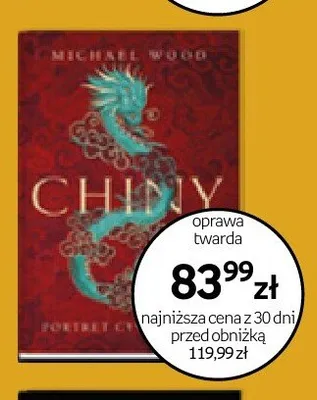 Książka Chiny Portret cywilizacji Michael Wood oprawa twarda promocja w Empik