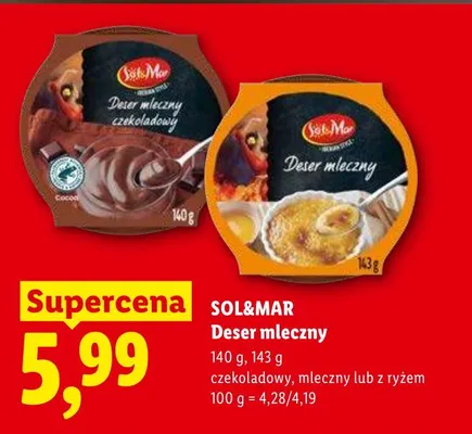 Deser mleczny czekoladowy Sol&Mar promocja w Lidl