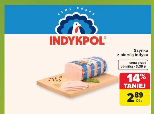 Szynka z piersią indyka Indykpol promocja w Carrefour