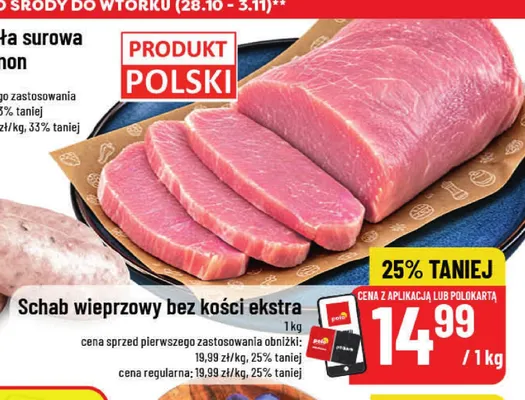 Schab wieprzowy bez kości ekstra promocja w POLOmarket