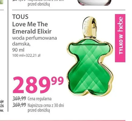 Woda perfumowana damska Tous Love Me The Emerald Elixir promocja w Hebe