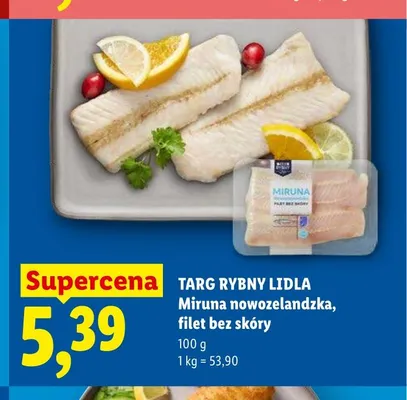 Miruna nowozelandzka filet bez skóry Targ Rybny Lidla promocja w Lidl