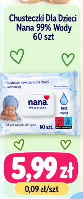 Chusteczki dla dzieci Nana 99% wody promocja w emma MARKET