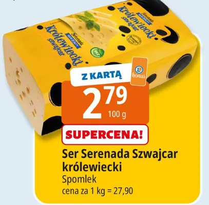 Ser Serenada Szwajcar królewiecki Spomlek promocja w Leclerc