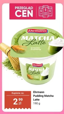 Pudding Matcha Latte Ehrmann promocja w Dino