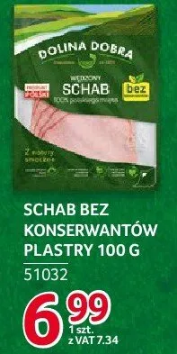 Schab bez konserwantów plastry Dolina Dobra 100 g promocja w Selgros